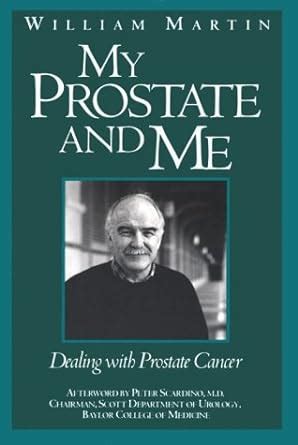 My Prostate and Me Dealing with Prostate Cancer Kindle Editon