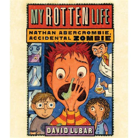 My Rotten Life Turtleback School and Library Binding Edition Nathan Abercrombie Accidental Zombie Pb Reader