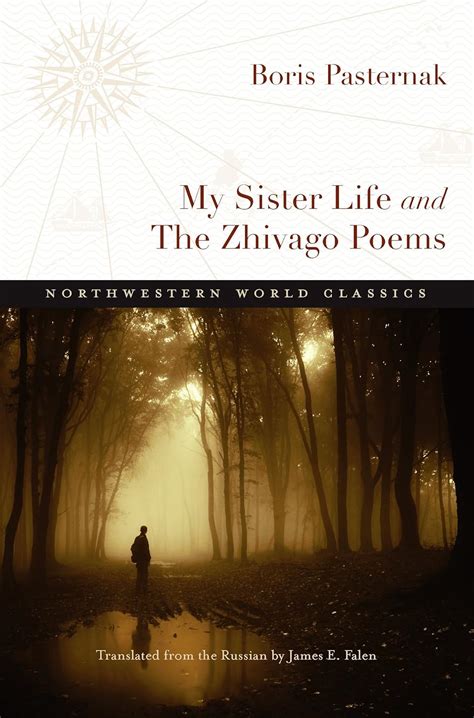 My Sister Life and The Zhivago Poems Northwestern World Classics Doc