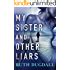 My Sister and Other Liars A suspense novel with a brilliant twist Kindle Editon
