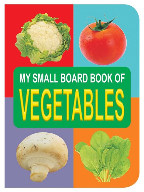 My Small Board Books - Vegetables PDF