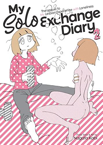 My Solo Exchange Diary Vol 2 My Lesbian Experience with Loneliness Doc