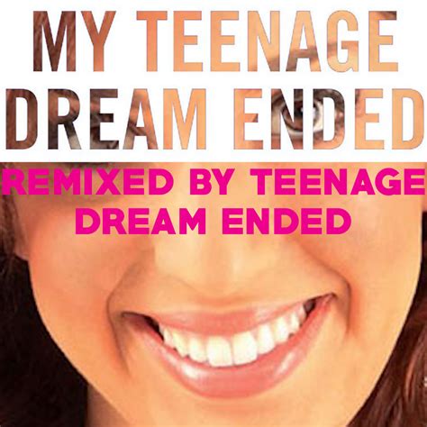 My Teenage Dream Ended PDF
