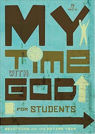 My Time with God for Students NCV Devotions for the Entire Year Doc