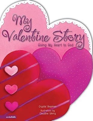 My Valentine Story Giving My Heart to God PDF