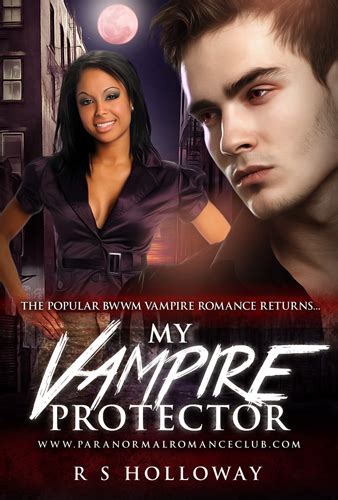 My Vampire Protector BWWM Vampire Romance An Interracial Paranormal Book 2 Epub