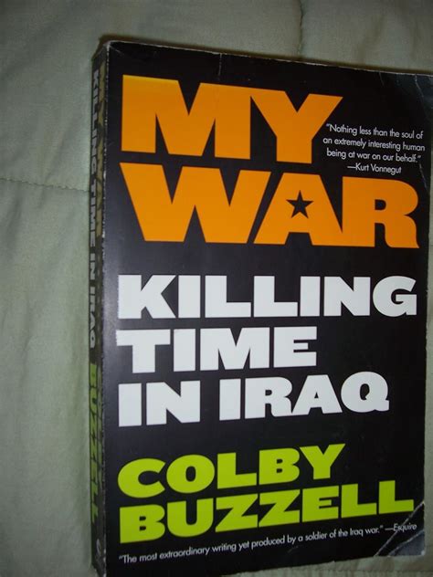 My War Killing Time in Iraq Reader