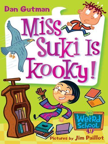 My Weird School 17 Miss Suki Is Kooky My Weird School Daze