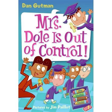 My Weird School Daze 1 Mrs Dole Is Out of Control