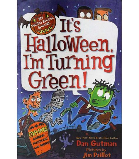 My Weird School Special It s Halloween I m Turning Green