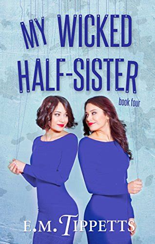 My Wicked Half-Sister Someone Else s Fairytale Volume 4 PDF