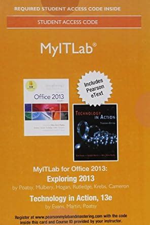 MyLab IT 2013 with Pearson eText Access Card for Exploring 2013 with Technology In Action Doc