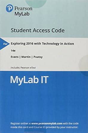 MyLab IT with Pearson eText Access Card for Exploring 2016 with Technology in Action Epub