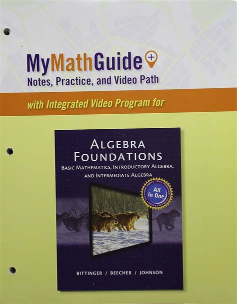 MyMathGuide Notes Practice and Video Path for Algebra Foundations Basic Math Introductory and Intermediate Algebra PDF
