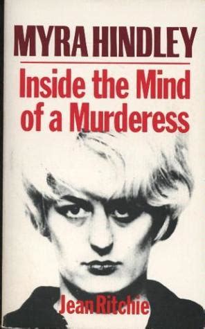 Myra Hindley: Inside The Mind Of A Murderess Ebook Reader