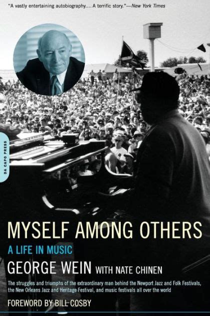 Myself Among Others A Life in Music 1st Da Capo Press Edition Doc