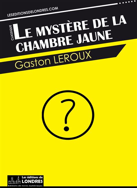 Mystère de la chambre jaune English PDF