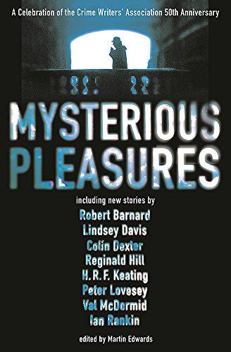 Mysterious Pleasures A Celebration of the Crime Writers Association 50th Anniversary PDF