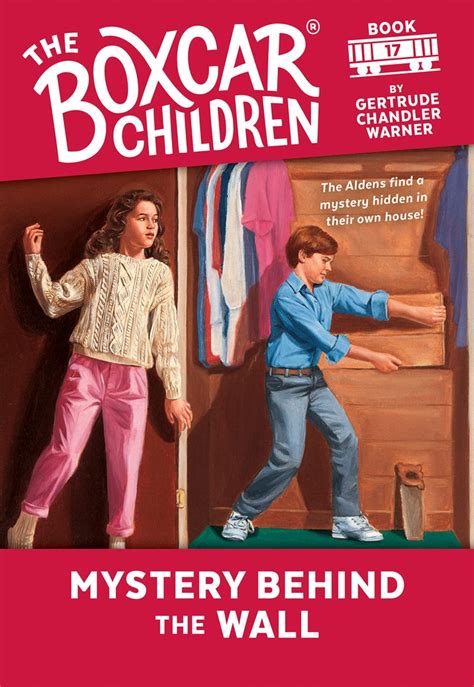 Mystery Behind the Wall The Boxcar Children Mysteries Book 17