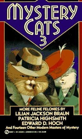 Mystery Cats 3 More Feline Felonies Reader