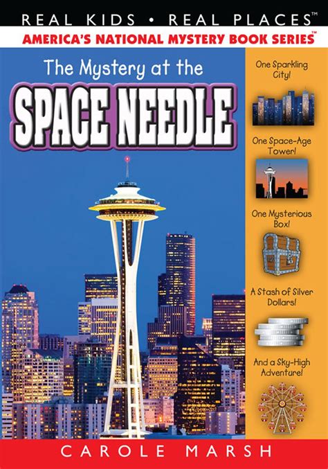 Mystery at the Space Needle Real Kids Real Places Book 49