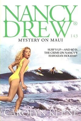 Mystery on Maui Nancy Drew Book 143