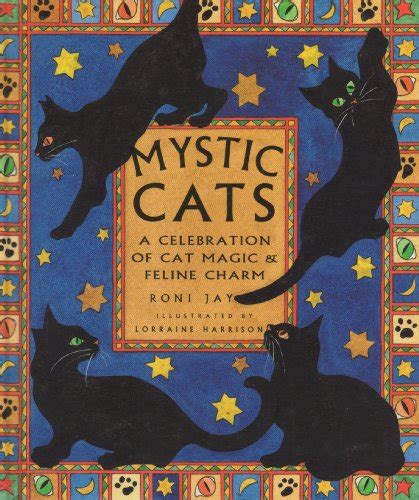 Mystic Cats A Celebration of Cat Magic and Feline Charm Doc