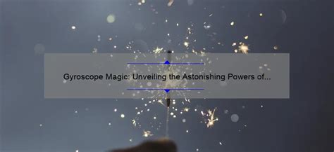 Mystical Applications in the Modern World: Unveiling the Enigmatic Powers