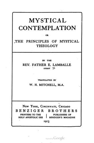 Mystical Contemplation The Principles of Mystical Theology Doc