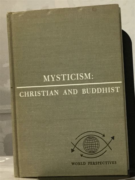 Mysticism Christian and Buddhist Classic Reprint Reader