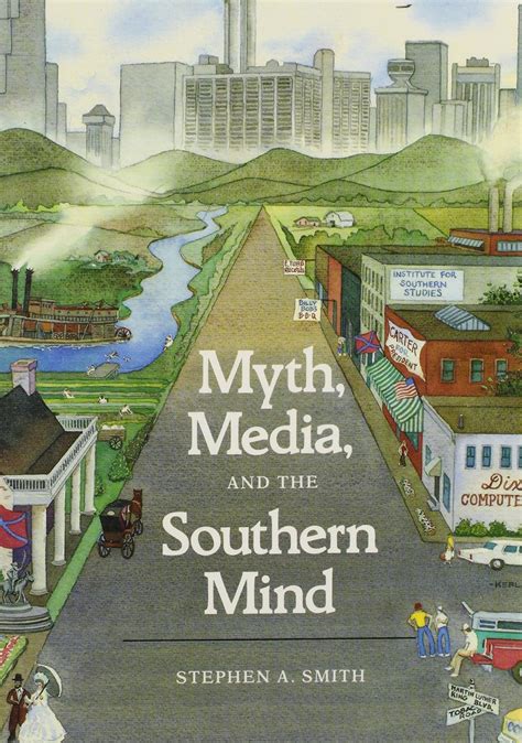Myth Media and the Southern Mind PDF
