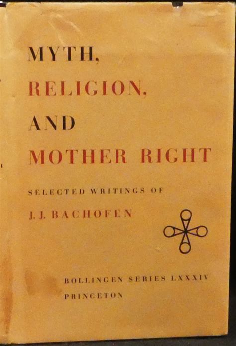 Myth Religion and Mother Right Reader