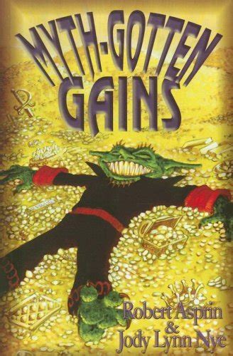 Myth-Gotten Gains Myth Adventures Reader