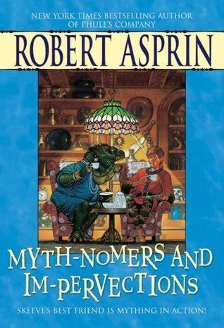 Myth-Nomers and Im-Pervections Reader