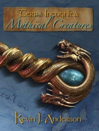 Mythical Creatures Terra Incognita Epub