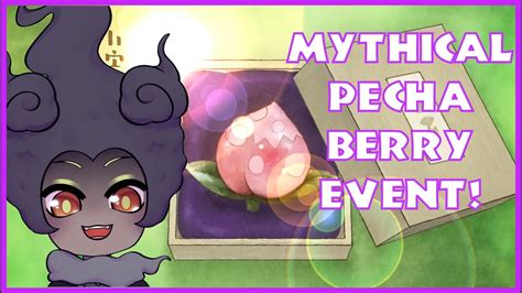 Mythical Pecha Berry Event: A Rare Opportunity to Enhance Your Pokémon's Abilities