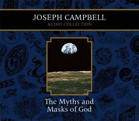 Myths and Masks of God Joseph Campbell Audio Collection PDF