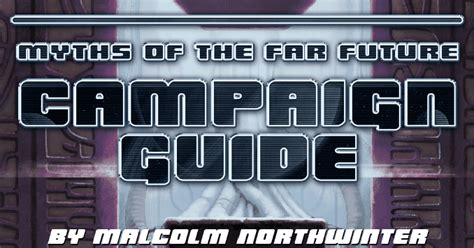 Myths of the Far Future Campaign Guide 4E Epub