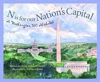N Is for Our Nation s Capital A Washington DC Alphabet Discover America State by State