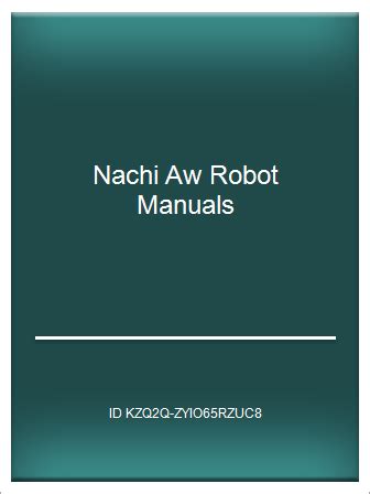 NACHI ROBOT MANUALS Ebook Doc
