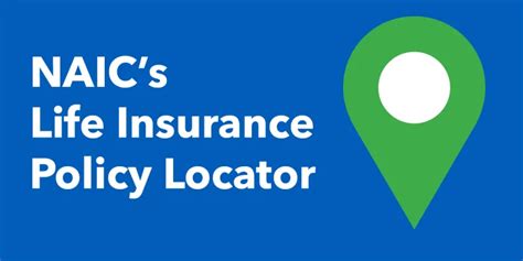 NAIC Life Insurance Policy Locator: Find Your Lost Coverage