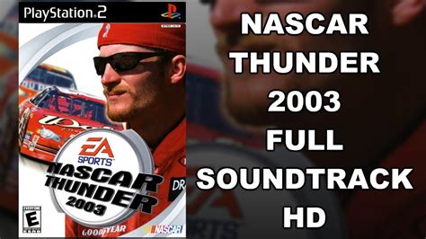 NASCAR Thunder 2003: A Soundtrack Worth the Ride