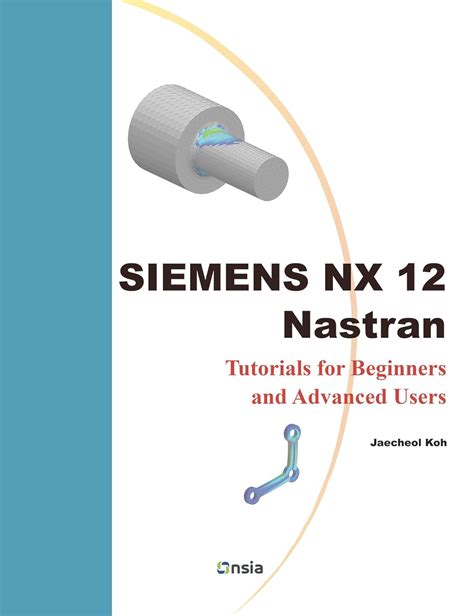 NASTRAN ACOUSTIC ANALYSIS TUTORIAL Ebook Kindle Editon