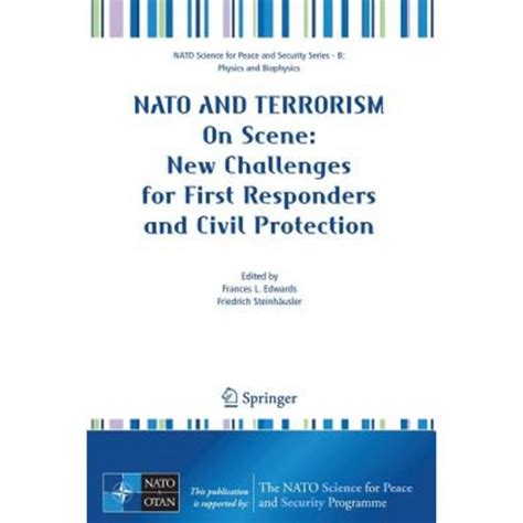 NATO And Terrorism On Scene: New Challenges for First Responders and Civil Protection PDF