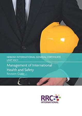 NEBOSH Certificate Unit IGC1 Revision and Examination Guide Ebook Ebook Doc