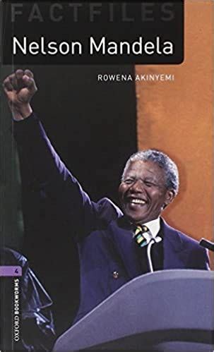 NELSON MANDELA OXFORD BOOKWORMS FULL Ebook Doc