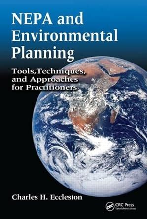 NEPA and Environmental Planning Tools Techniques and Approaches for Practitioners Epub