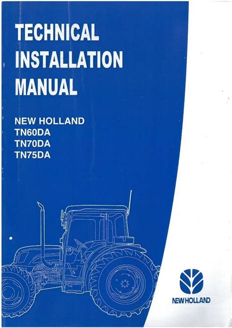 NEW HOLLAND TN75DA OWNERS MANUAL Ebook Kindle Editon