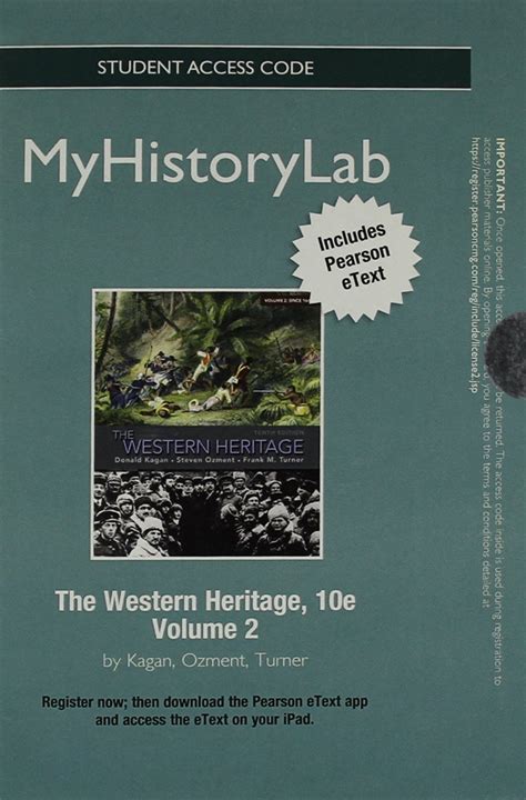 NEW MyHistoryLab Standalone Access Card for The Western Heritage Volume 1 10th Edition Kindle Editon
