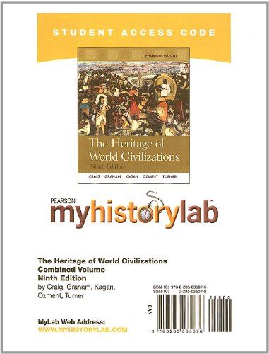 NEW MyHistoryLab with Pearson eText Student Access Code Card for The Heritage of World Civilizations Volume 1 Brief Editory standalone 5th Edition Doc